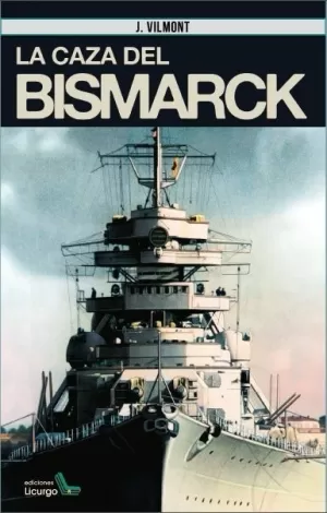 CAZA DEL BISMARCK, LA
