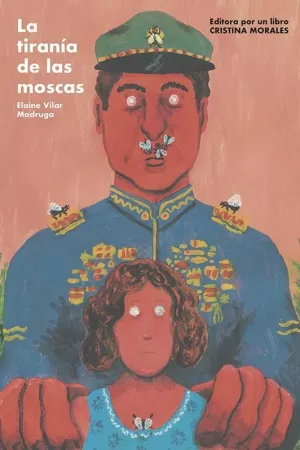 TIRANÍA DEL LAS MOSCAS, LA