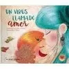 UN VIRUS LLAMADO AMOR