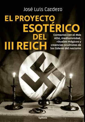 PROYECTO ESOTÉRICO DEL III REICH, EL