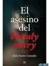 ASESINO DEL BLOODY MARY, EL