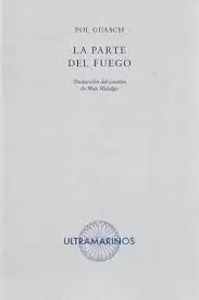 PARTE DEL FUEGO, LA