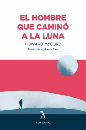 HOMBRE QUE CAMINÓ A LA LUNA, EL