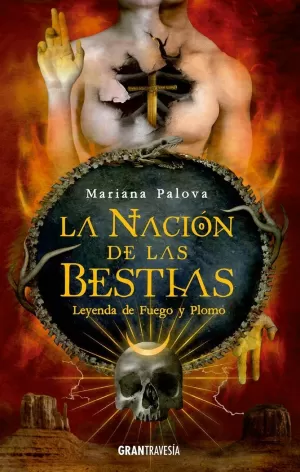 LEYENDAS DE FUEGO Y PLOMO (NACIÓN DE LAS BESTIAS 2)
