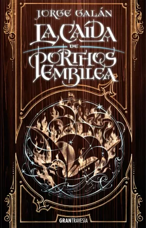 CAÍDA DE PORTHOS EMBILEA, LA (EL PAIS DE LA NIEBLA 2)