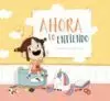 AHORA LO ENTIENDO (ADOPCIÓN)