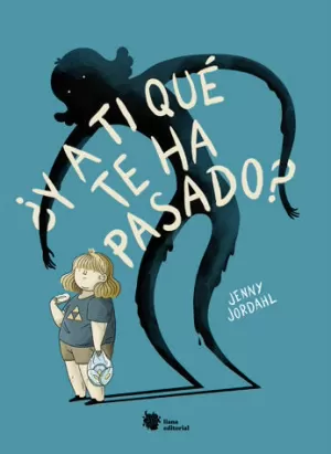 Y A TI QUÉ TE HA PASADO?
