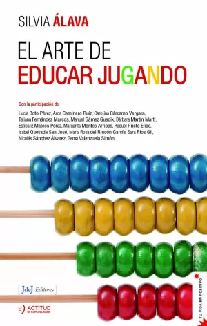 ARTE DE EDUCAR JUGANDO, EL