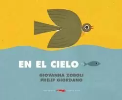 EN EL CIELO / EN EL MAR