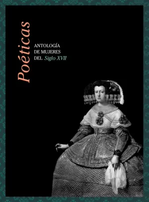 POÉTICAS ESCRITORAS DEL SIGLO XVII