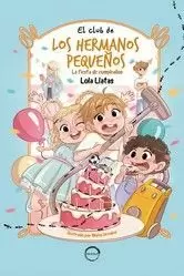 CLUB DE LOS HERMANOS PEQUEÑOS. LA FIESTA DE CUMPLEAÑOS
