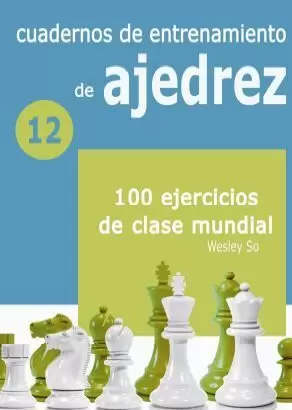 CUADERNOS DE ENTRETENIMIENTO DE AJEDREZ 12