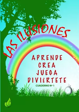 ILUSIONES, LAS (CUADERNO 1)