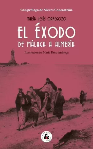 ÉXODO DE MÁLAGA A ALMERÍA, EL