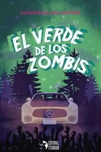 VERDE DE LOS ZOMBIS, EL