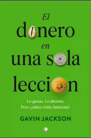 DINERO EN UNA SOLA LECCIÓN, EL