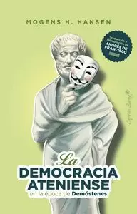 DEMOCRACIA ATENIENSE EN LA EPOCA DE DEMOSTENES, LA
