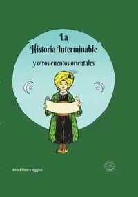 HISTORIA INTERMINABLE Y OTROS CUENTOS ORIENTALES