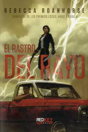 RASTRO DEL RAYO, EL (EL SEXTO MUNDO 1)