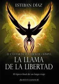 LLAMA DE LA LIBERTAD, LA (CANTAR DE LOS HIJOS DE OLIMPIA 3)