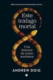 ESTE TRÁFAGO MORTAL