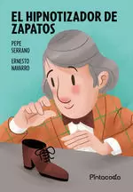 HIPNOTIZADOR DE ZAPATOS, EL
