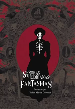 SEÑORAS VICTORIANAS: FANTASMAS (ILUSTRADO)