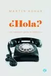 HOLA? UN RÉQUIEM PARA EL TELÉFONO