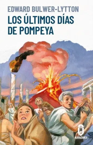 ÚLTIMOS DÍAS DE POMPEYA, LOS