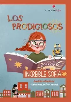 PRODIGIOSOS INCREIBLE SOFIA, LOS
