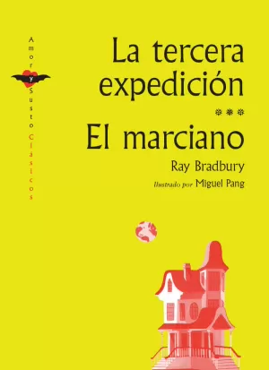 TERCERA EXPEDICIÓN / EL MARCIANO