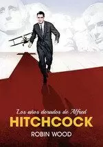 AÑOS DORADOS DE ALFRED HITCHCOCK