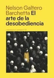 ARTE DE LA DESOBENDIENCIA, EL