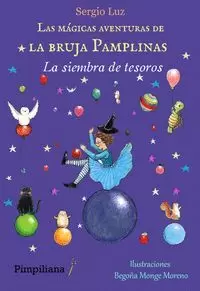 MÁGICAS AVENTURAS DE LA BRUJA PAMPLINAS 6 LA SIEMBRA DE TESOROS