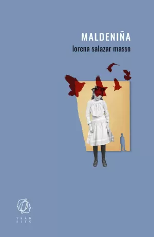 MALDENIÑA (MAL DE NIÑA)