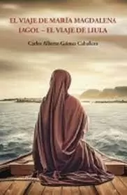 VIAJE DE MARÍA MAGDALENA, EL