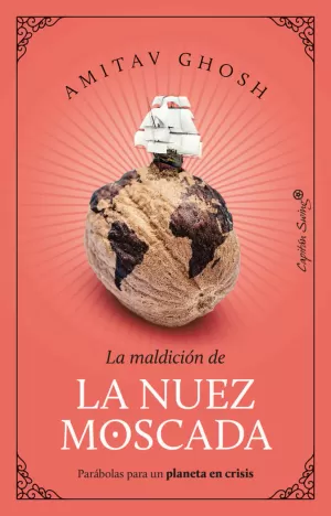 MALDICIÓN DE LA NUEZ MOSCADA, LA