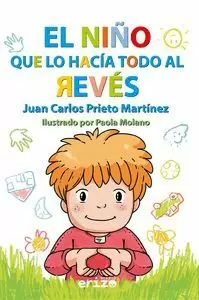 NIÑO QUE LO HACÍA TODO AL REVÉS