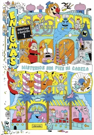 ENIGMAS DETECTIVES A DOMICILIO 7 MISTERIOS SIN PIES NI CABEZA