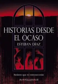 HISTORIAS DESDE EL OCASO