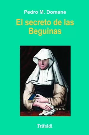 SECRETO DE LAS BEGUINAS, EL