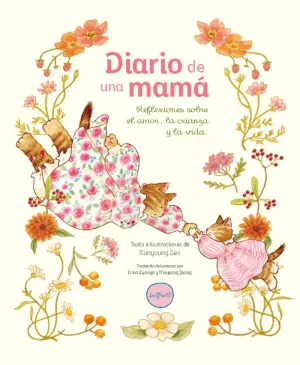DIARIO DE UNA MAMÁ (ILUSTRADO)