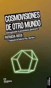 COSMOVISIONES DE OTRO MUNDO