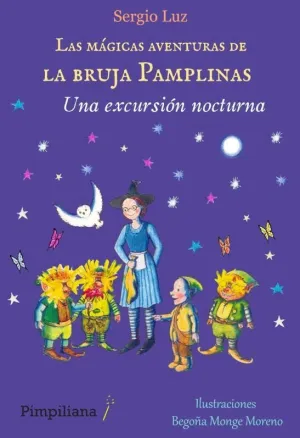 AVENTURAS MAGICAS DE LA BRUJA PAMPLINAS 10 UNA EXCURSIÓN NOCTURNA