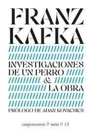 INVESTIGACIONES DE UN PERRO Y LA OBRA