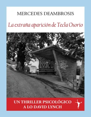 EXTRAÑA APARICIÓN DE TECLA OSORIO, LA