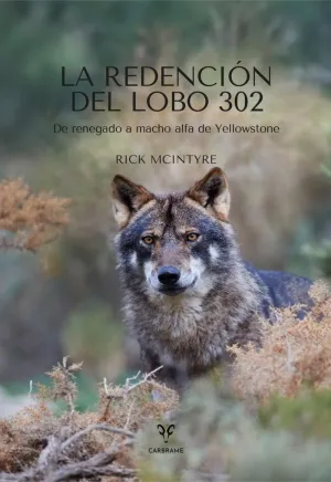 REDENCIÓN DEL LOBO 302, LA