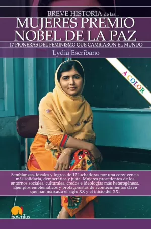 MUJERES PREMIO NOBEL DE LA PAZ, BREVE HISTORIA