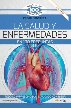 SALUD Y ENFERMEDADES EN 100 PREGUNTAS