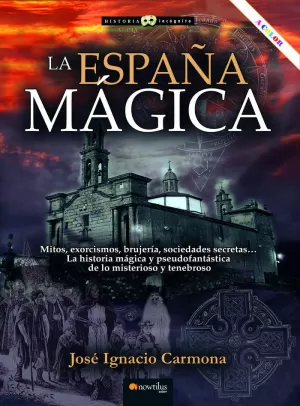 ESPAÑA MÁGICA, LA (NUEVA EDICIÓN)